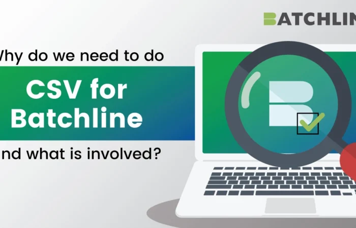 Why do we need to do CSV for Batchline and what is involved